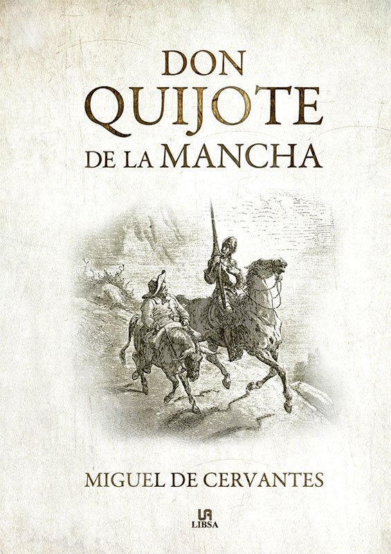 Don Quijote de la Mancha Miguel de Cervantes